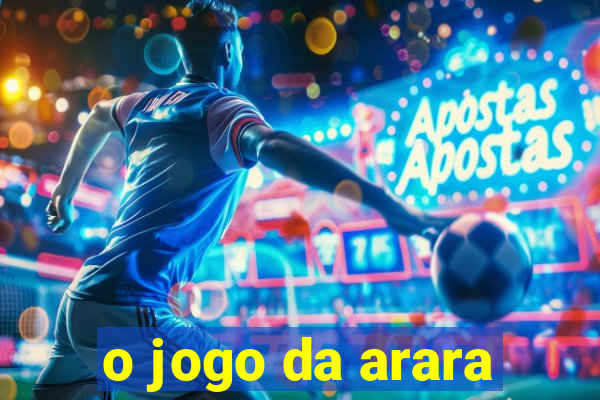 o jogo da arara